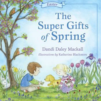 Hardcover The Super Gifts of Spring: Easter Book