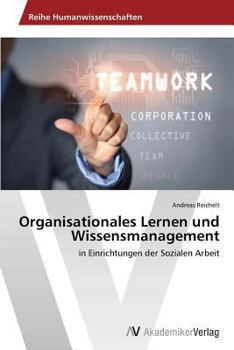 Paperback Organisationales Lernen Und Wissensmanagement [German] Book