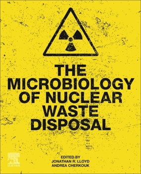 Paperback The Microbiology of Nuclear Waste Disposal Book