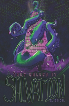 They Called It Salvation