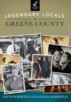 Paperback Legendary Locals of Greene County, New York Book