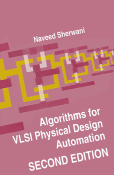 Hardcover Algorithms for VLSI Physical Design Automation Book