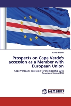 Paperback Prospects on Cape Verde's accession as a Member with European Union Book