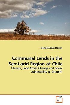 Paperback Communal Lands in the Semi-arid Region of Chile Book