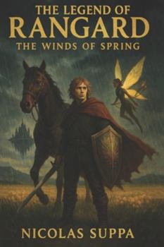 Paperback The Legend of Rangard: The Winds of Spring Book