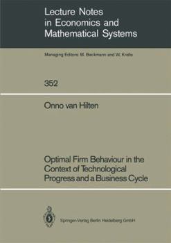 Paperback Optimal Firm Behaviour in the Context of Technological Progress and a Business Cycle Book