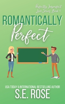 Paperback Romantically Perfect: A Friends to Lovers Romantic Comedy Book