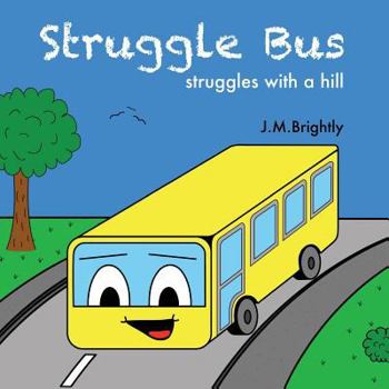 Paperback Struggle Bus: struggles with a hill Book
