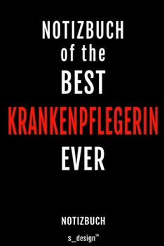 Notizbuch für Krankenpfleger / Krankenpflegerin: Originelle Geschenk-Idee [120 Seiten liniertes blanko Papier ] (German Edition)