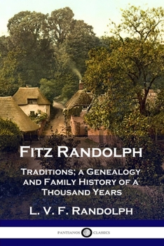 Paperback Fitz Randolph: Traditions, a Genealogy and Family History of a Thousand Years Book