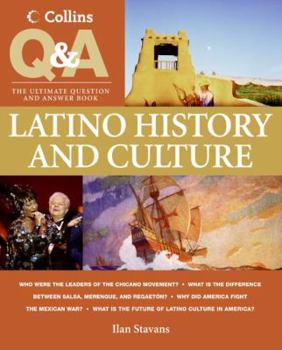 Paperback Collins Q & A: Latino History and Culture: The Ultimate Question & Answer Book