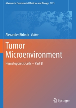 Paperback Tumor Microenvironment: Hematopoietic Cells - Part B Book