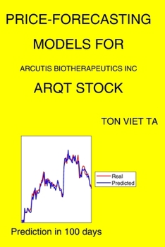 Price-Forecasting Models for Arcutis Biotherapeutics Inc ARQT Stock