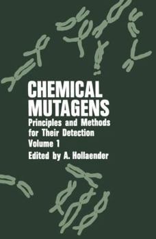 Paperback Chemical Mutagens: Principles and Methods for Their Detection Volume 1 Book