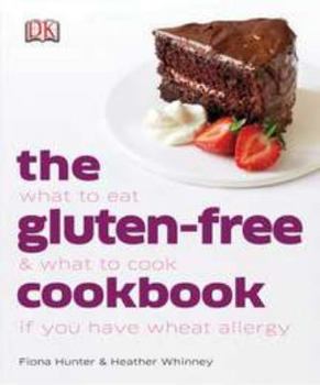Hardcover The Gluten-Free Cookbook Book