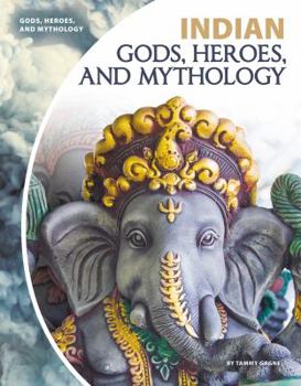 Indian Gods, Heroes, and Mythology - Book  of the Gods, Heroes, and Mythology