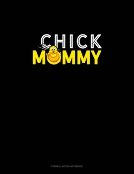 Paperback Chick Mommy: Cornell Notes Notebook Book