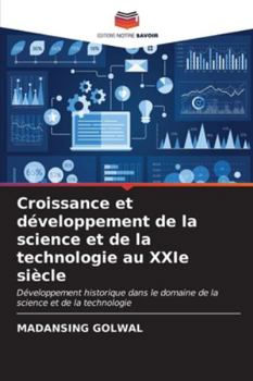 Paperback Croissance et développement de la science et de la technologie au XXIe siècle [French] Book