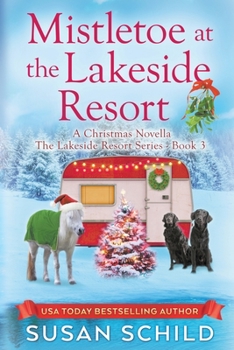 Mistletoe at the Lakeside Resort - Book #3 of the Lakeside Resort
