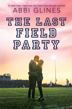 The Last Field Party - Book #7 of the Field Party