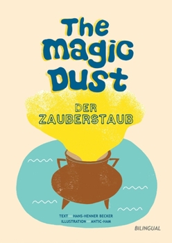 Paperback The magic dust - Der Zauberstaub: Ein Märchen aus Irland [German] Book