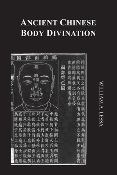Paperback Ancient Chinese Body Divination: Its Forms, Affinities and Functions Book