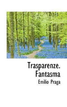Trasparenze Fantasm