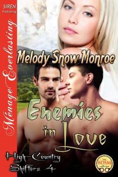 Enemies in Love [High-Country Shifters 4] (Siren Publishing Menage Everlasting) - Book #4 of the High-Country Shifters