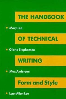 Paperback The Handbook of Technical Writing: Form and Style Book