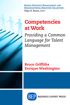Paperback Competencies at Work: Providing a Common Language for Talent Management Book