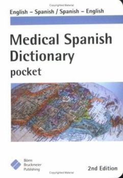 Paperback Medical Spanish Dictionary Pocket: English-Spanish, Spanish-English Book