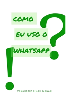 Paperback Como eu uso o Whatsapp?! [Portuguese] Book