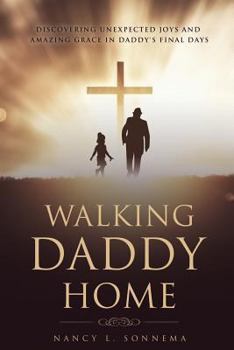Paperback Walking Daddy Home Book