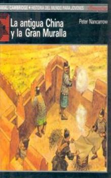 Paperback La antigua China y la gran muralla [Spanish] Book