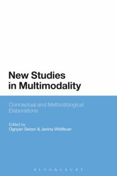 Paperback New Studies in Multimodality: Conceptual and Methodological Elaborations Book