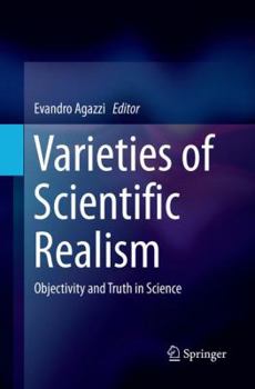 Paperback Varieties of Scientific Realism: Objectivity and Truth in Science Book
