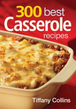 Paperback 300 Best Casserole Recipes Book