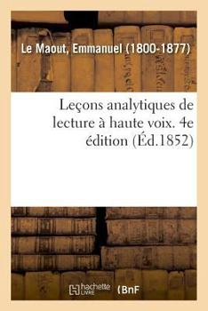 Paperback Leçons Analytiques de Lecture À Haute Voix. 4e Édition [French] Book