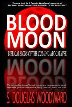 Paperback Blood Moon: Biblical Signs of the Coming Apocalypse Book