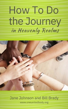 Paperback How To Do the Journey in Heavenly Realms Book