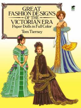 Paperback Great Fashion Designs of the Victorian Era Paper Dolls in Full Color Book