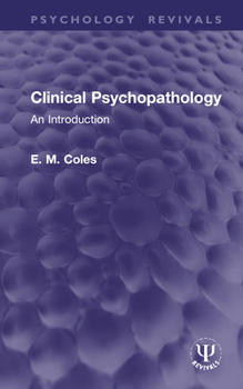 Hardcover Clinical Psychopathology: An Introduction Book