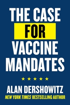 Paperback The Case for Vaccine Mandates Book