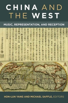 Hardcover China and the West: Music, Representation, and Reception Book