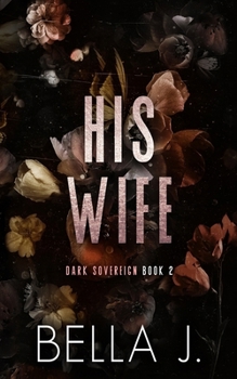 Paperback His Wife: Special Discreet Cover Edition Book