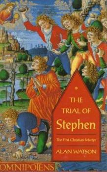 Hardcover The Trial of Stephen: The First Christian Martyr Book