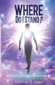 Paperback Where Do I Stand?: A Perception of Self-Understanding and Living Life Book