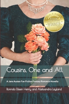 Paperback Cousins, One and All: A Jane Austen Fan Fiction Fantasy Novella Book