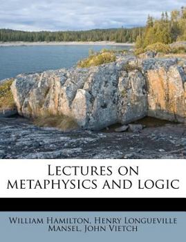 Lectures on Metaphysics and Logic - Book  of the Lectures on Metaphysics and Logic