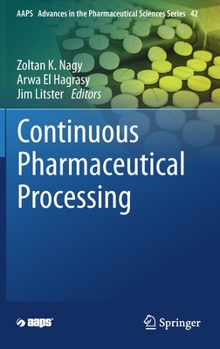 Hardcover Continuous Pharmaceutical Processing Book